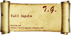 Tull Gyula névjegykártya
